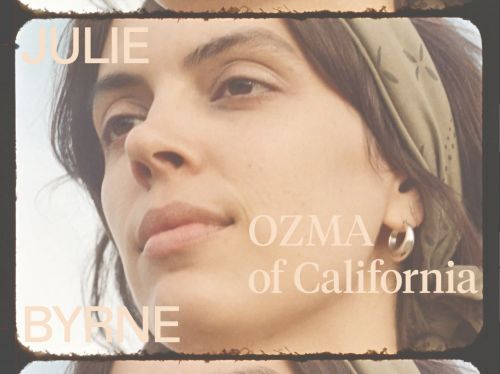 Julie Byrne x Ozma